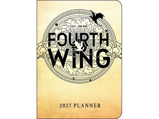 Fourth Wing 2027 Monthly/Weekly 12-Month Planner Calendar