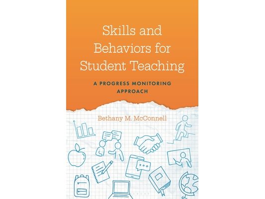 Skills and Behaviors for Student Teaching: A Progress Monitoring Approach