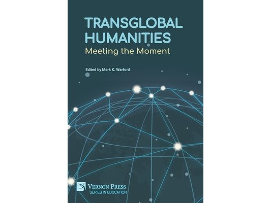 Transglobal Humanities: Meeting the Moment