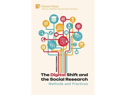 The Digital Shift and the Social Research: Methods and Practices