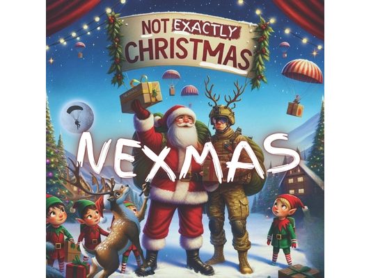 Nexmas: Not Exactly Christmas