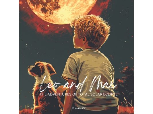 Leo and Max The Adventures of Total Solar Eclipse