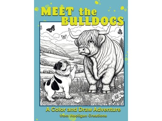 Meet the Bulldogs: A Color and Draw Book