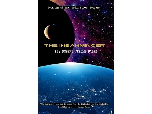 The Insanmincer: A Young Adult Queer Science Fiction Fantasy Adventure