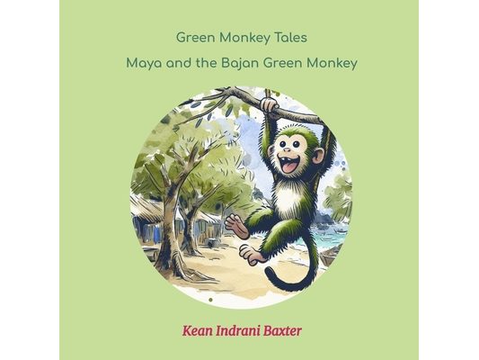 Green Monkey Tales: Maya and the Bajan Green Monkey