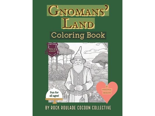 Gnomans' Land: Coloring Book
