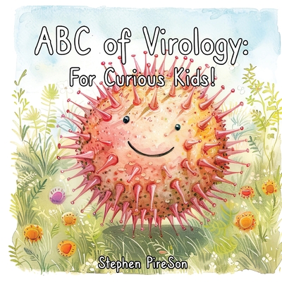 ABC of Virology: For Curious Kids!