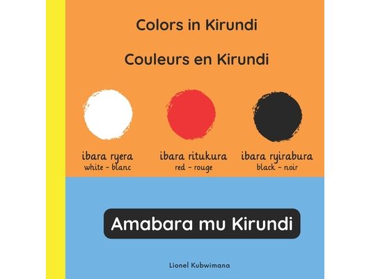 Colors in Kirundi - Couleurs en Kirundi - Amabara mu Kirundi