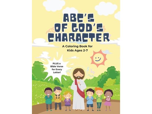 ABC's of God's Character Coloring Book for Kids (Ages 2-7)