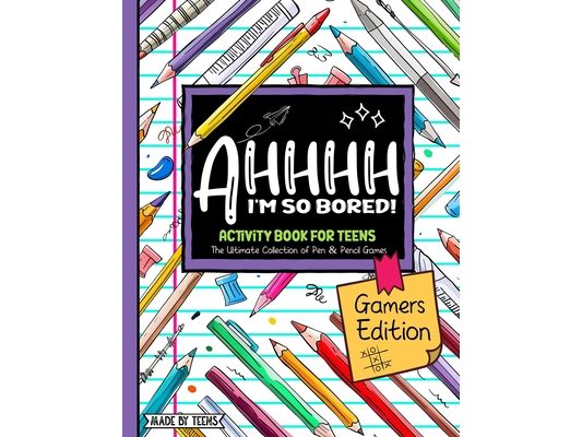 AHHHH I'm So Bored! Gamers Edition Activity Book For Teens: Pen and Pencil Fun Brain Game Puzzles for teenagers and tweens 11-17