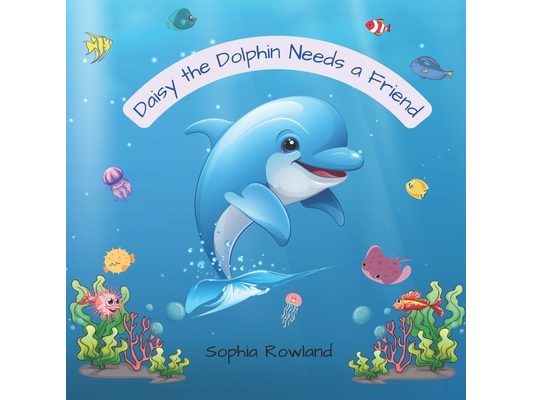 Daisy the Dolphin Needs a Friend
