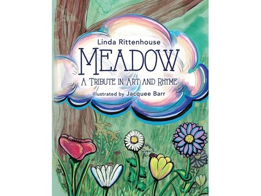 Meadow: A Tribute in Art and Rhyme