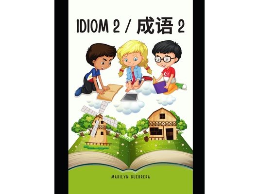 Chinese Idioms 2: Ten Timeless Chinese Idioms Decoded and Explained