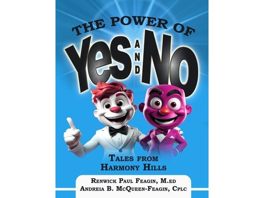 The Power of YES and NO: Tales from Harmony Hills