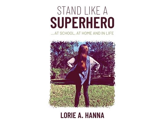 Stand Like a Superhero