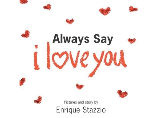 Always Say I Love You
