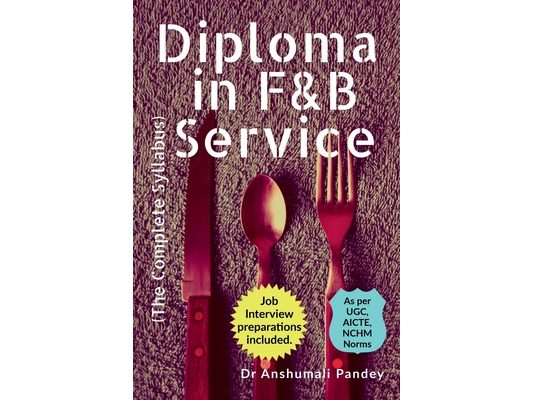 Diploma in F&B Service, The Complete Syllabus