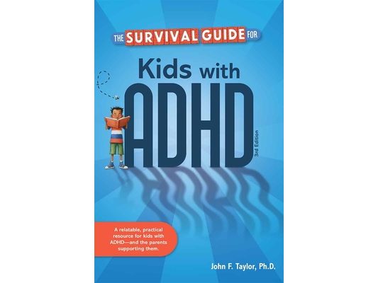 The Survival Guide for Kids with ADHD