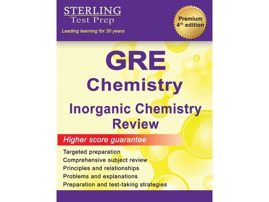 GRE Chemistry Review: Inorganic Chemistry Review for GRE Chemistry Subject Test