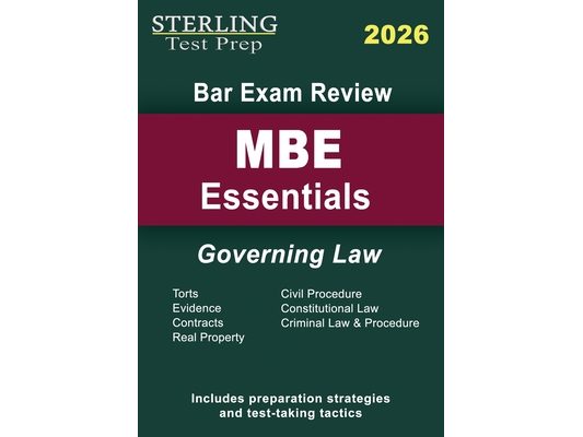 Sterling Bar Exam Review MBE Essentials: Governing Law Outlines