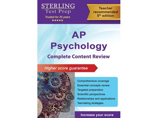 Sterling Test Prep AP Psychology: Complete Content Review for AP Psychology Exam