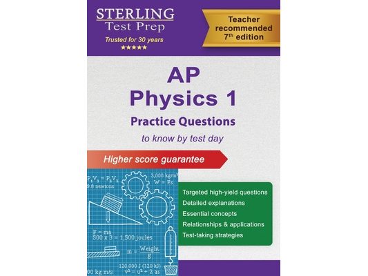 AP Physics 1 Practice Questions: High-Yield Questions and Detailed Explanations