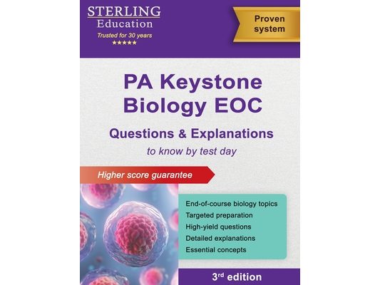 Keystone Biology EOC Questions & Explanations: Pennsylvania Biology End-of-Course Assessment Preparation