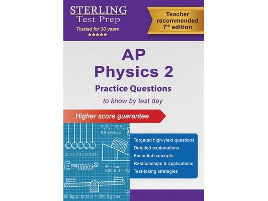 AP Physics 2 Practice Questions: High-Yield Questions and Detailed Explanations