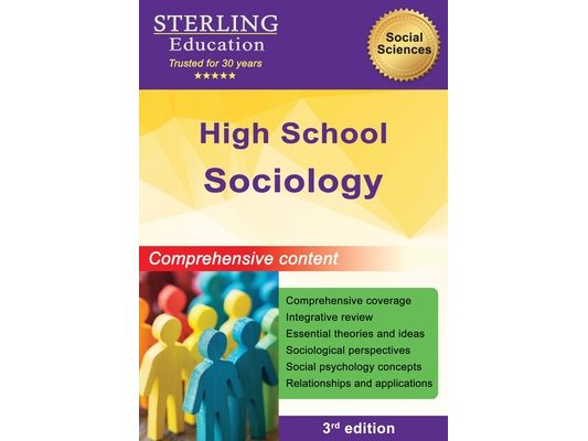 High School Sociology: Comprehensive Content for High School Sociology