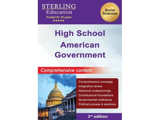 High School American Government: Comprehensive Content for High School American Government & Politics