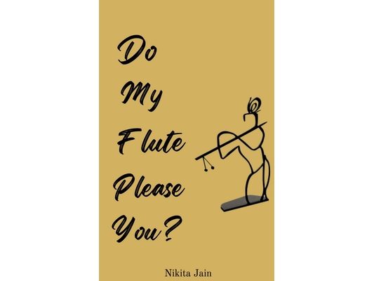 Do My Flute Please You