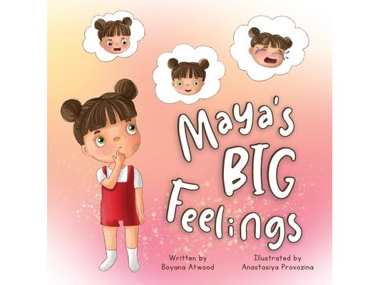 Maya's Big Feelings