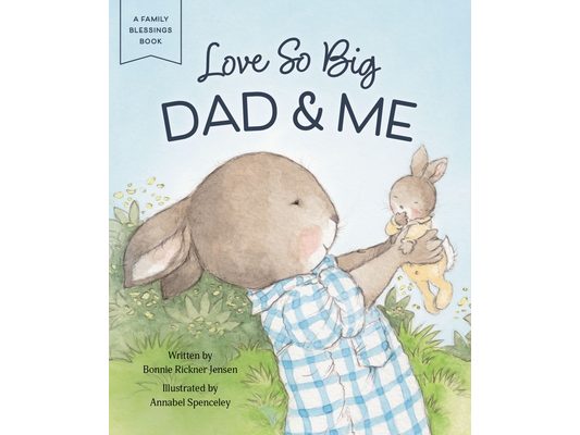 Love So Big: Dad and Me