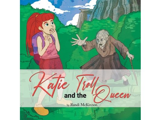Katie and the Troll Queen