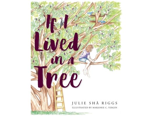 If I Lived in a Tree