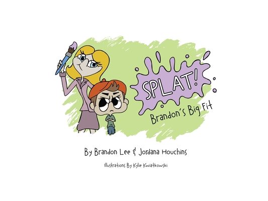 Splat: Brandon's Big Fit
