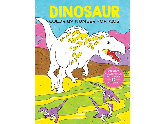Dinosaur Color by Number for Kids: Creative Coloring Fun with Over 50 Activities