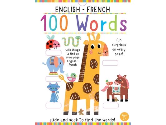 Slide and Seek: 100 Words English-French