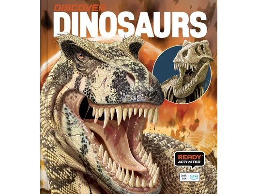 Discover: Dinosaurs (Ready Activated: A Readyland Alexa Interactive Book): Books You Can Talk to with Amazon Alexa and Echo by Readyland