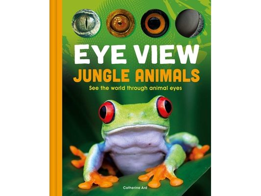 Eye View: Jungle Animals