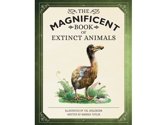 The Magnificent Book of Extinct Animals