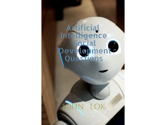 Artificial Intelligence Social Development Questions