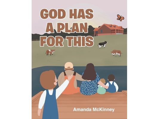 God Has a Plan for This