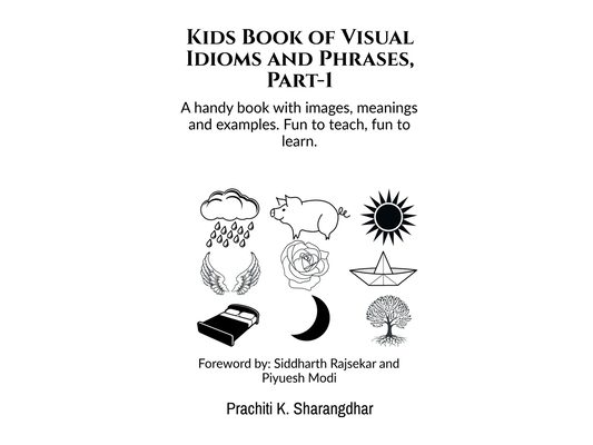 Kids Book of Visual Idioms and Phrases, Part-1