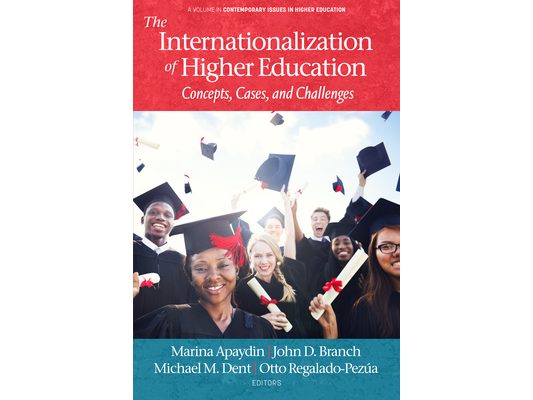 The Internationalization of Higher Education: Concepts, Cases, and Challenges