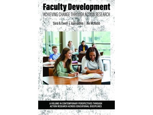 Faculty Development: Achieving Change Through Action Research