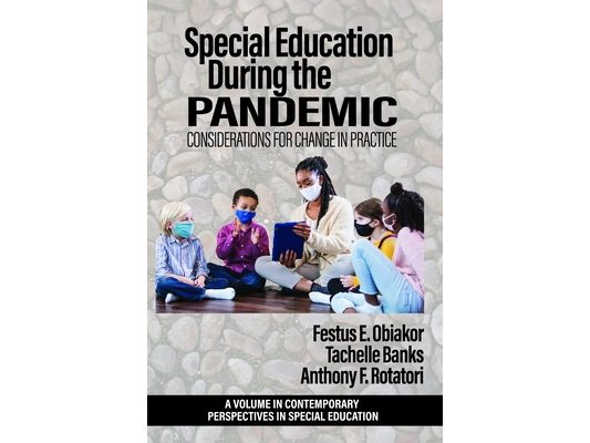 Special Education During the Pandemic: Considerations for Change in Practice