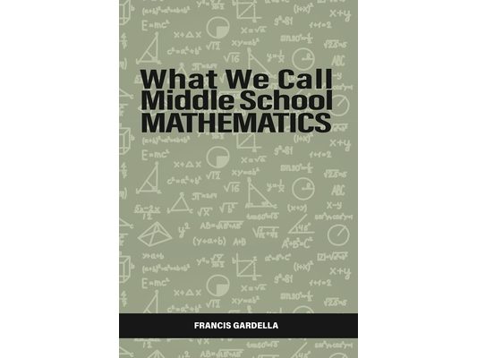 What We Call Middle School Mathematics