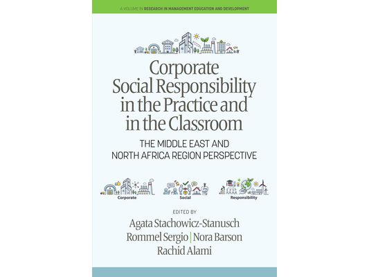 Corporate Social Responsibility in the Practice and in the Classroom: The Middle East and North Africa Region Perspective