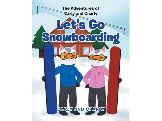 Let's Go Snowboarding